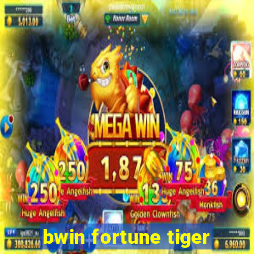 bwin fortune tiger